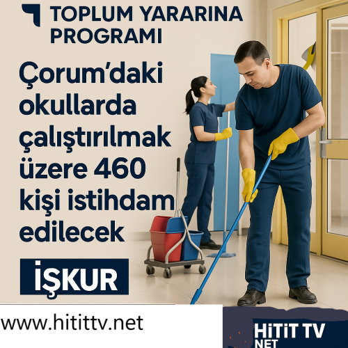 Çorum’da TYP Kapsamında 460 Kişiye İstihdam Fırsatı!