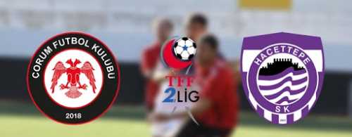 Çorum FK - Hacettepe maçı 