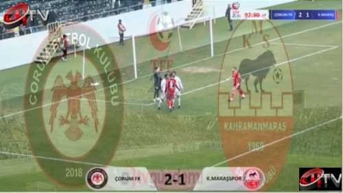 Çorum FK 2-1 K.Maraşspor 