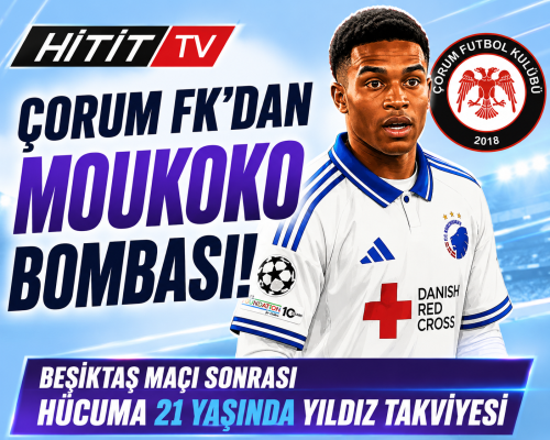 Çorum FK’dan Dünya Çapında Hamle: Moukoko İstanbul’da!
