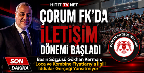 Çorum FK'dan Loca ve Kombine Fiyatları Açıklaması
