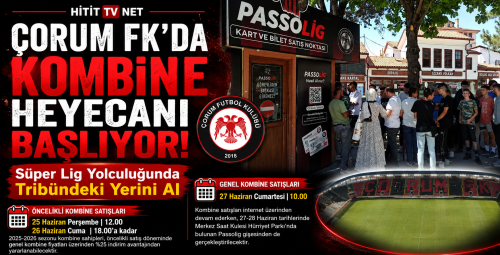 Çorum FK Kombine Satış Takvimini Açıkladı