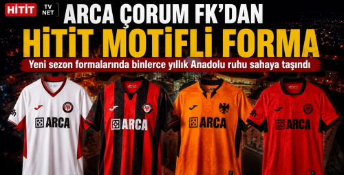  Çorum FK’nin Hitit Motifli Forması Tanıtıldı