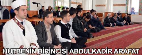 ÇORUM İHL'DE HUTBENİN BİRİNCİSİ ABDULKADİR ARAFAT