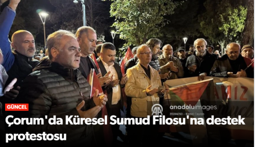 Çorum Küresel Sumud Filosu'na Destek Verdi!