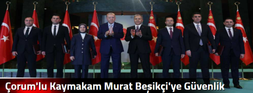 Çorum'lu Kaymakam Murat Beşikçi'ye Güvenlik Hizmet Ödülü aldı