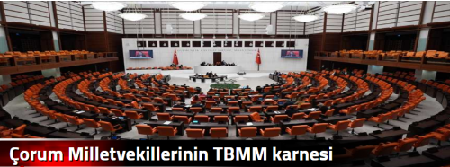 Çorum Milletvekillerinin TBMM karnesi 