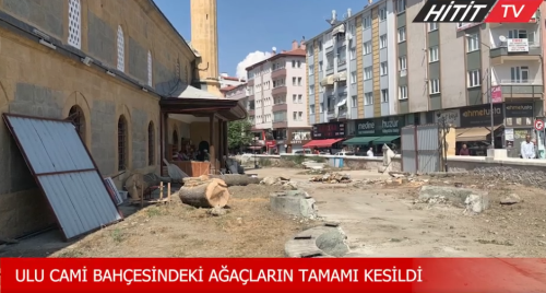 Çorum Ulu Cami bahçesinin çevre düzenlemesi kapsamında tüm ağaçlar kesildi