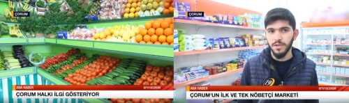 ÇORUM’UN İLK VE TEK NÖBETÇİ MARKETİ