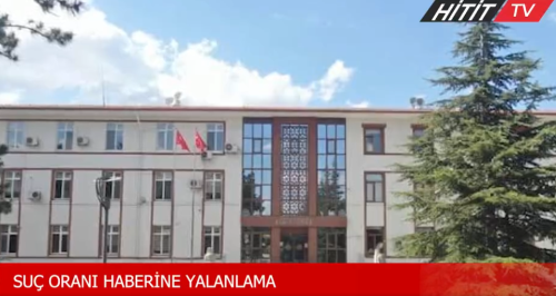 Çorum Valiliği O Haberi Yalanladı