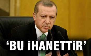 CUMHURBAŞKANI ERDOĞAN;DEMİRTAŞ'A: BU İHANETTİR