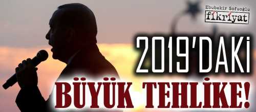 Cumhurbaşkanı Erdoğan'ı bekleyen büyük tehlike