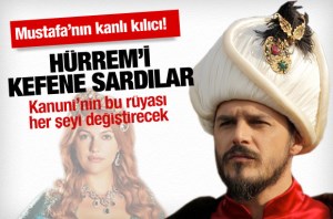 MUHTEŞEM YÜZYIL'DA İPLER KOPUYOR