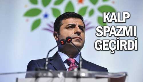 Demirtaş cezaevinde rahatsızlandı!