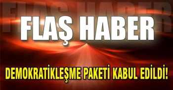 Demokratikleşme paketini komisyon kabul  etti