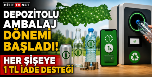 Depozitolu Ambalaj Dönemi Başladı! Her Şişeye 1 TL İade Desteği