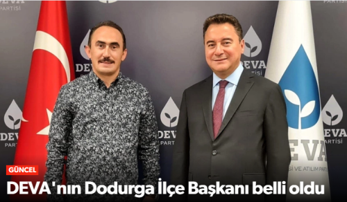 DEVA'nın Dodurga İlçe Başkanı Gökhan Kabakdere Oldu!