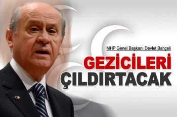 Devlet Bahçeli'den Gezicileri çıldırtacak yorum