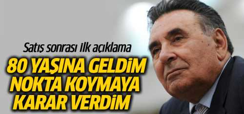 DHA adına Satış sonrası ilk kez konuştu