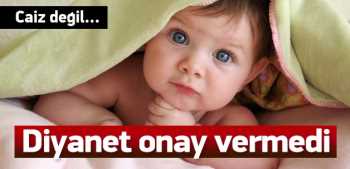 Diyanet'ten buna onay çıkmadı! 