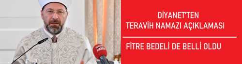Diyanet'ten Fitre ve 'teravih namazı' açıklaması