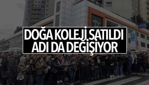 Doğa Koleji satıldı 