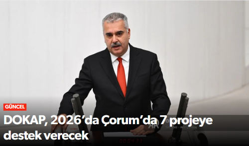 DOKAP, 2026’da Çorum’da 7 projeye destek verecek!