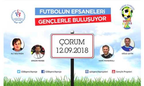 Efsane futbolcular Çorum'da!