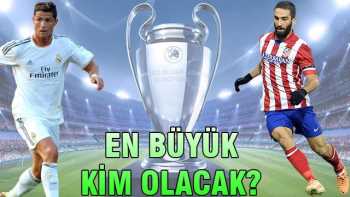 En Büyük Kim Olacak ?