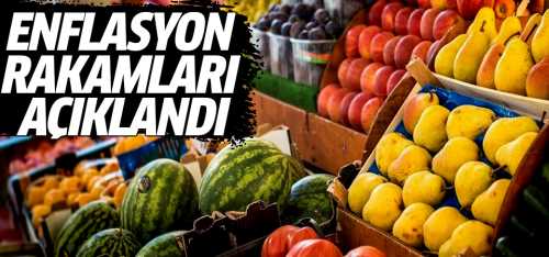 Enflasyon rakamları açıklandı