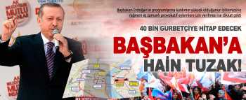 Erdoğan'a Köln tuzağı