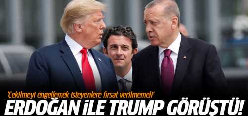 Erdoğan ile Trump telefonda görüştü