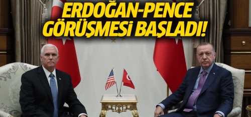 Erdoğan-Pence görüşmesi başladı