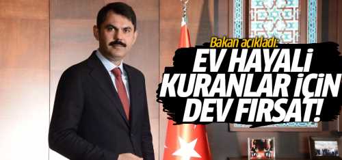Ev hayali kuranlar için Tarihi fırsat!