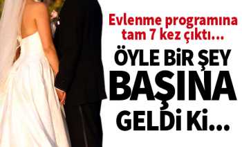 Evlenme Programında başına öyle bir şey geldi ki...