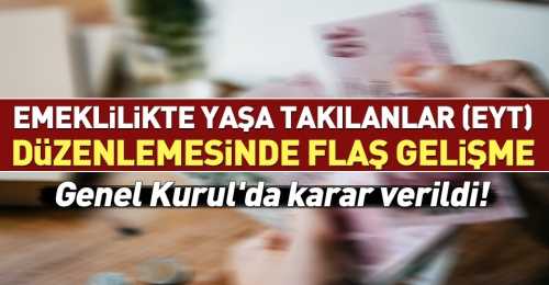 EYT  AK Parti ve MHP oylarıyla reddedildi