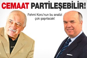 CEMAAT PARTİ Mİ  KURACAK ? 