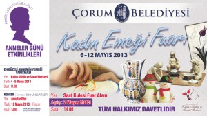 ÇORUM KADINLAR EL EMEĞİ FUARI 6-12 MAYIS