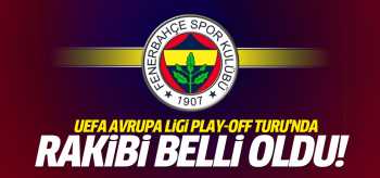 FB nin Avrupa Ligi'ndeki rakibi kim oldu?