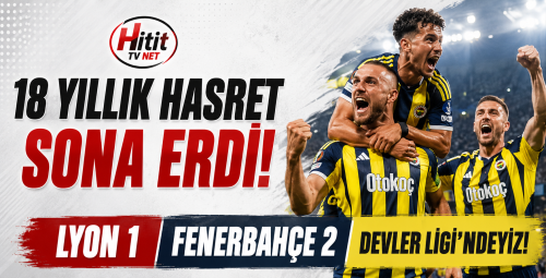 Fenerbahçe 18 Yıl Sonra Şampiyonlar Ligi'nde! Lyon'u 2-1 Yendi