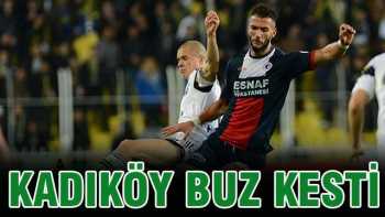 FENERBAHÇE Kadıköy'de buz kesti !