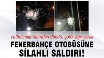 Fenerbahçe otobüsüne Trabzon'da silahlı saldırı!