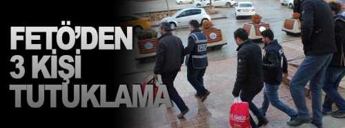 FETÖ'den gözaltına alınan 8 şüpheliden 3’ü tutuklandı