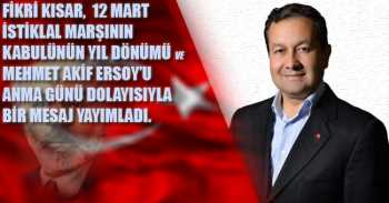 Fikri Kısar, İstiklal Marşı’nın Kabulünü Kutladı