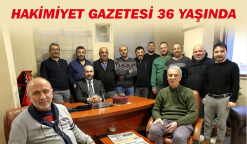 Hakimiyet Gazetesi 36 Yaşında