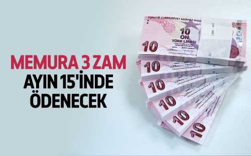 Hem memurlara hem memur emeklilerine 3 zam göründü