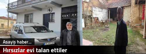 Hırsızlar evi talan ettiler