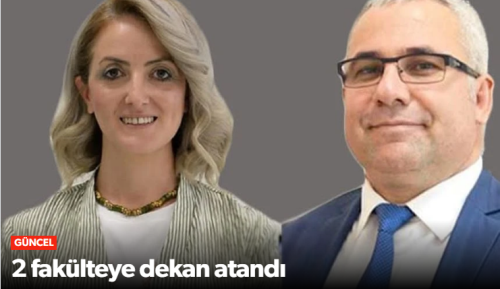 Hitit Üniversitesi’nde iki fakülteye dekan ataması yapıldı