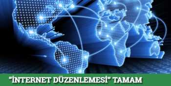 İnternet düzenlemesine Onay