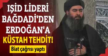 IŞİD lideri Erdoğan'a savaş açtı